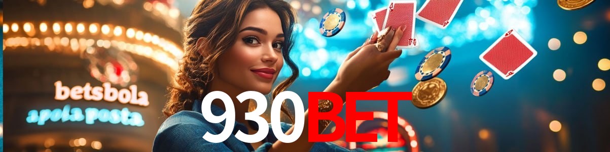 Experiência VIP 930bet